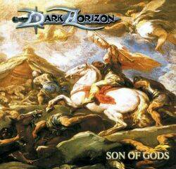 Dark Horizon (ITA) : Son of Gods